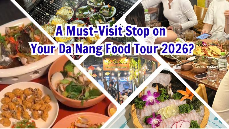 A Must-Visit Stop on Your Da Nang Food Tour 2026?